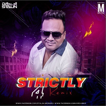 Strictly 4 Remix - DJ Stalin